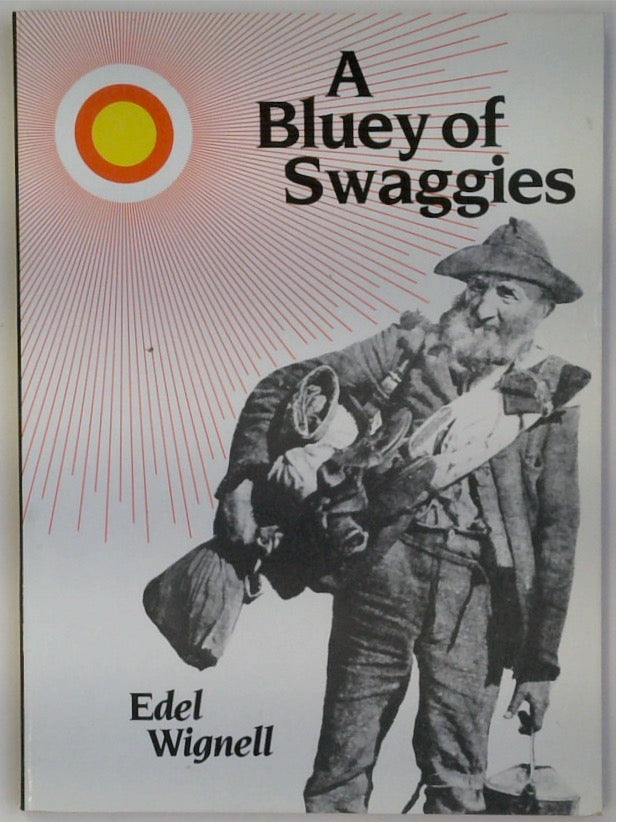 A Bluey of Swaggies