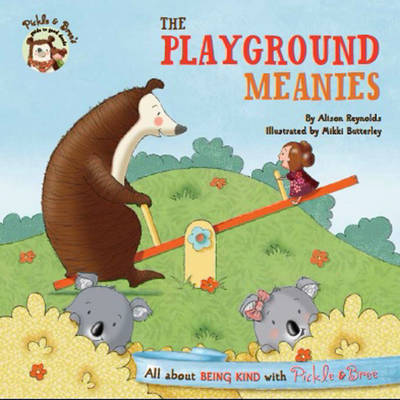 Pickle & Bree: the Playground Meanies