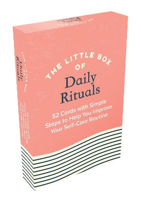 The Little Box of Daily Rituals: 52 Cards with Simple Steps to Help