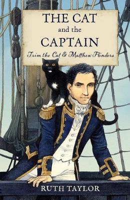 The Cat and the Captain: Trim the Cat & Matthew Flinders