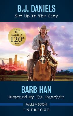 Set Up in the City/Rescued by the Rancher