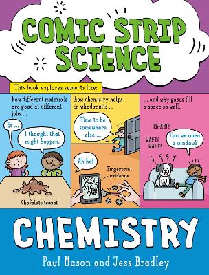 Comic Strip Science: Chemistry: The science of materials and states of