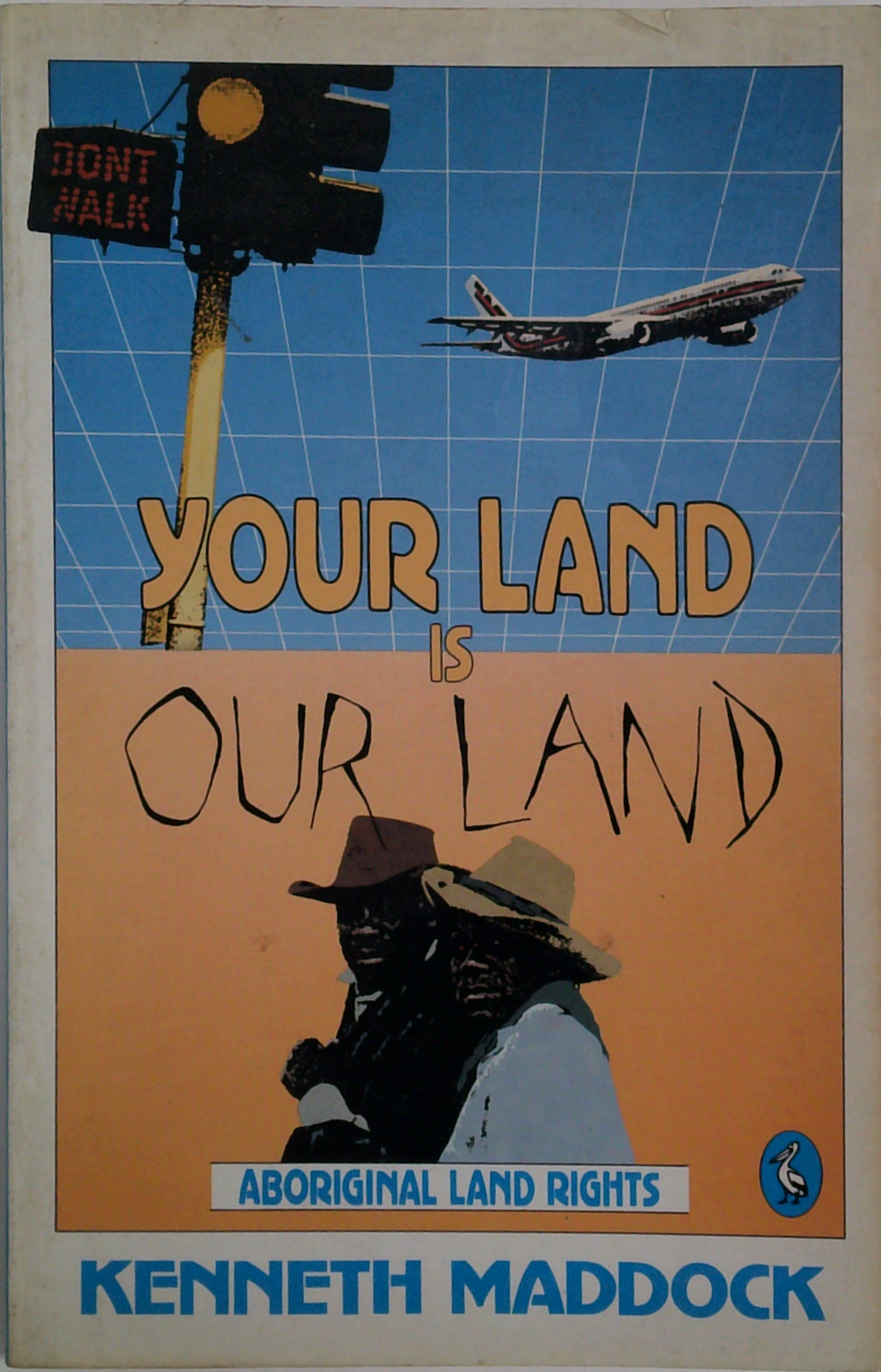 Your Land Is Our Land: Aboriginal Land Rights – Book Grocer