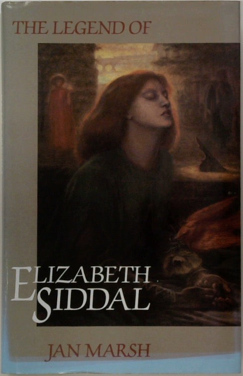 The Legend of Elizabeth Siddal