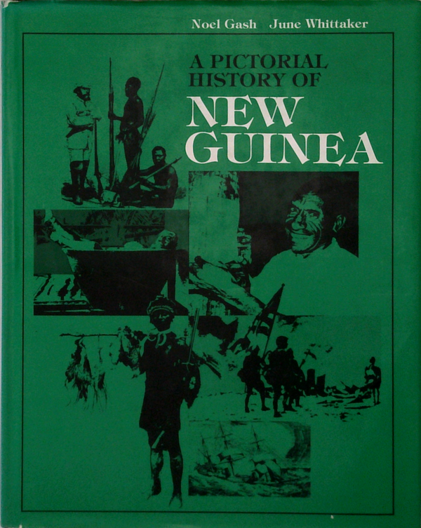 A Pictorial History Of New Guinea