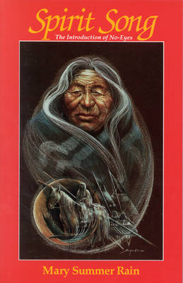 Spirit Song: The Introduction of No-Eyes