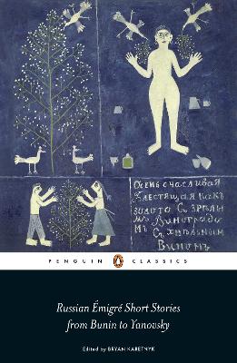 Russian Emigre Short Stories from Bunin to Yanovsky