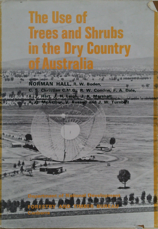 The Use Of Trees And Shrubs In The Dry Country Of Australia