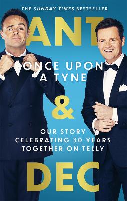 Once Upon A Tyne: The hilarious and heart-warming Sunday Times