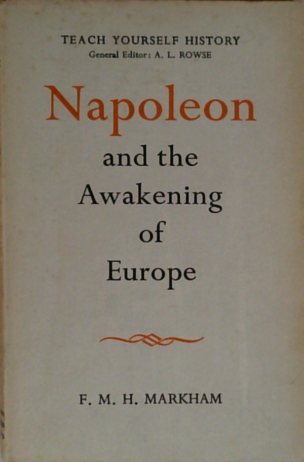 Napoleon And The Awakening Of Europe