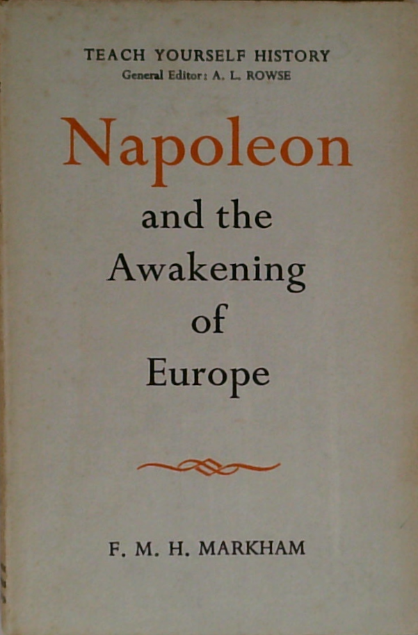 Napoleon And The Awakening Of Europe