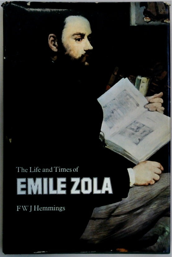 The Life and Times of Emile Zola