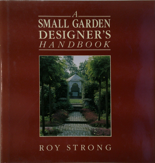 A Small Garden Designer's Handbook