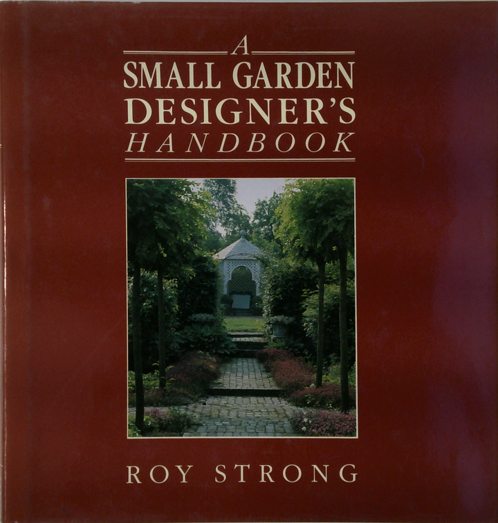A Small Garden Designer's Handbook