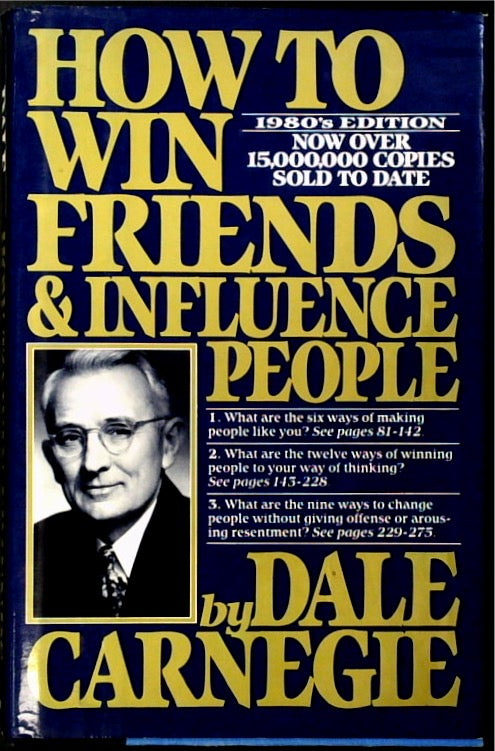 How to Win Friends and Influence People