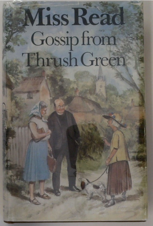 Gossip from Thrush Green