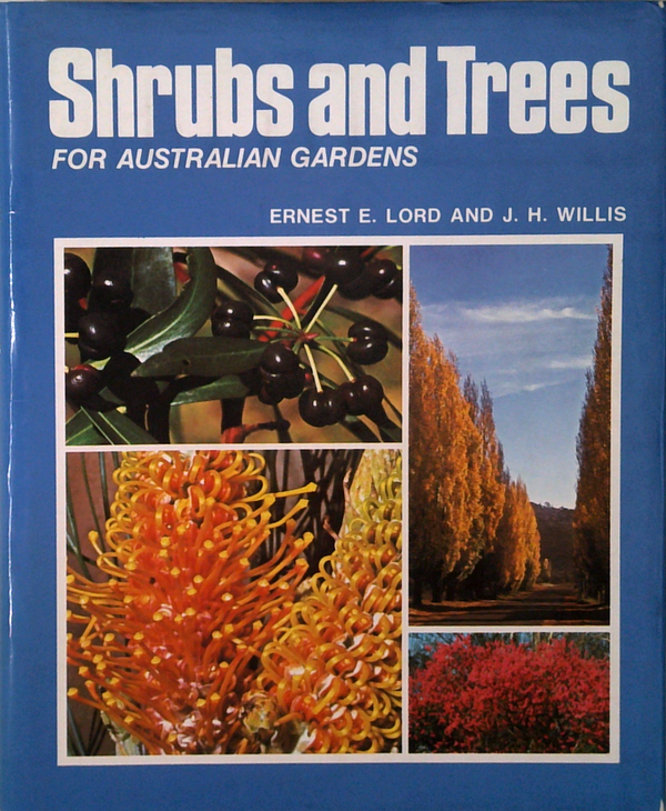 Shrubs And Trees: For Australian Gardens