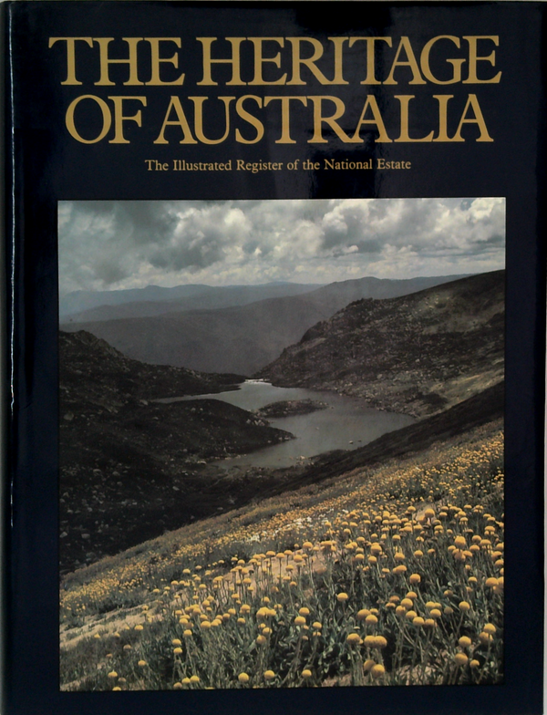 The Heritage Of Australia: The Illustrated Register Of The National Estate