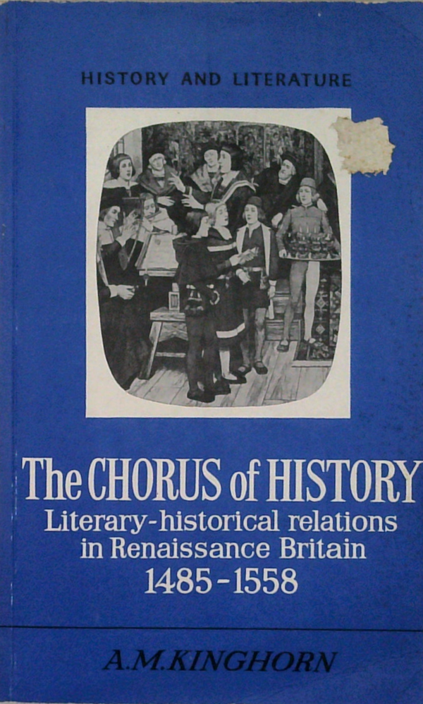 The Chorus Of History: 1485-1558