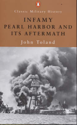 Infamy: Pearl Harbor and Its Aftermath