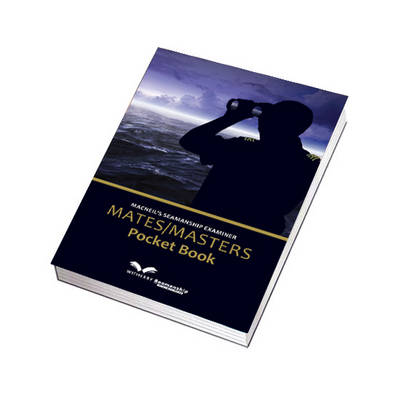 Macneil's Seamanship Examiner Mates/masters Pocketbook