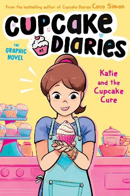 Katie and the Cupcake Cure The Graphic Novel: Volume 1