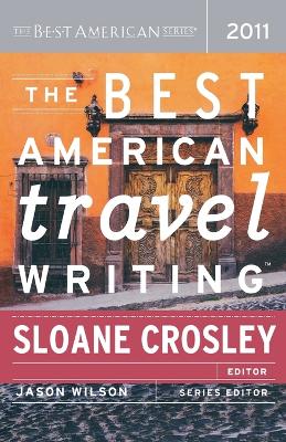 Best American Travel Writing 2011: 2011
