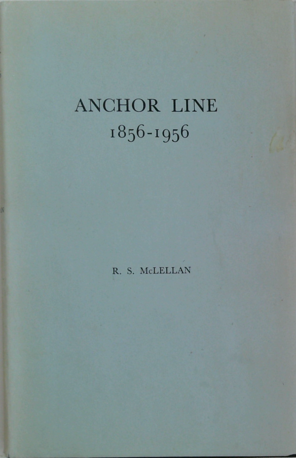 Anchor Line: 1856-1956