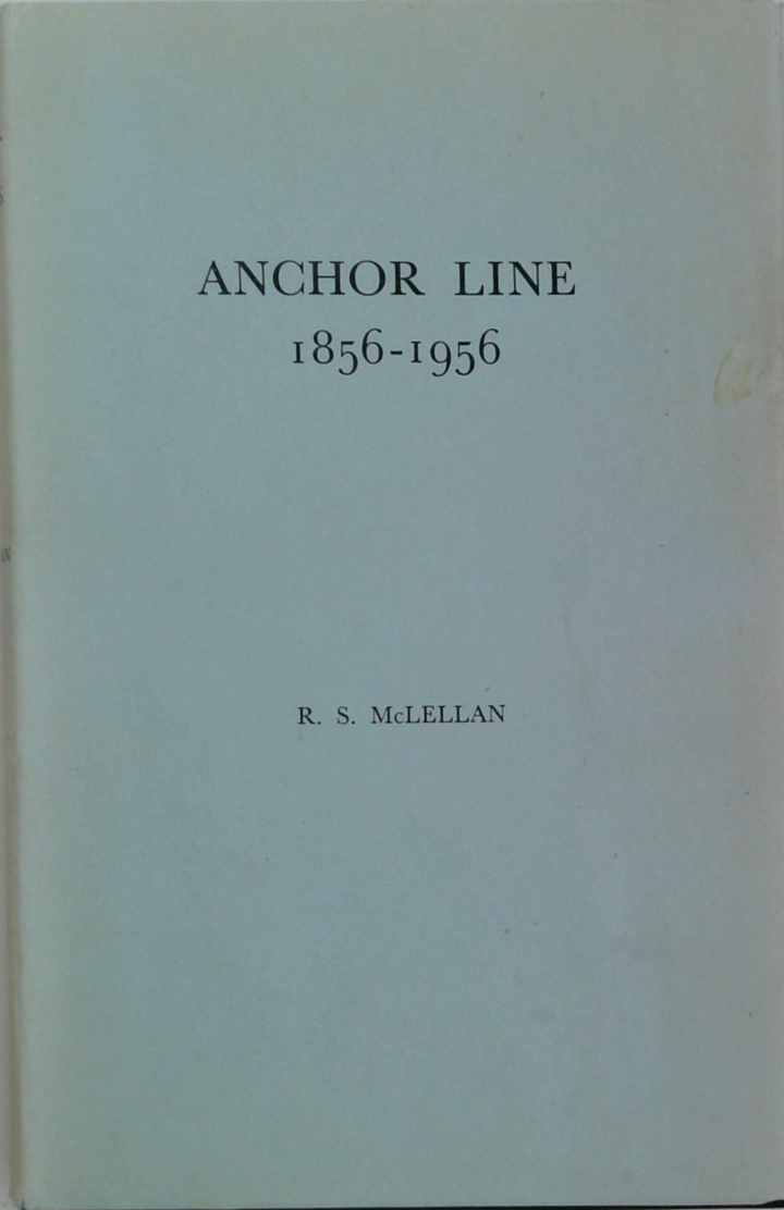Anchor Line: 1856-1956