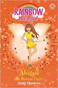 RAINBOW MAGIC "ABIGAIL" The Breeze Fairy - Weather Fairies, Book 2