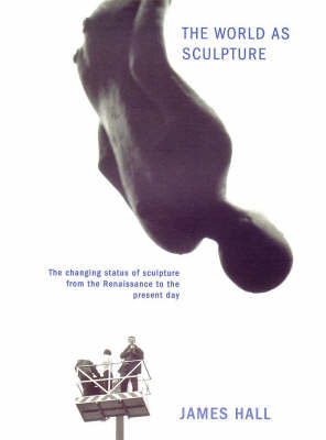 The World As Sculpture