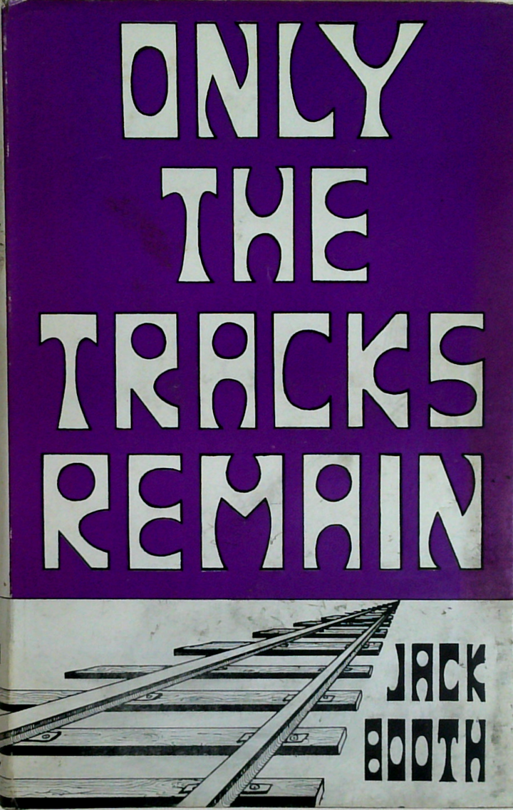 Only The Tracks Remain