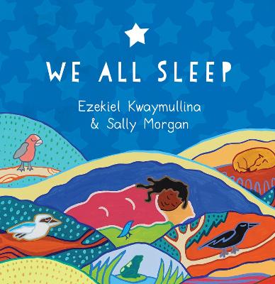 We All Sleep: A First Nations picture book celebrating bedtime