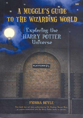 A Muggle's Guide to the Wizarding World: Exploring the Harry Potter