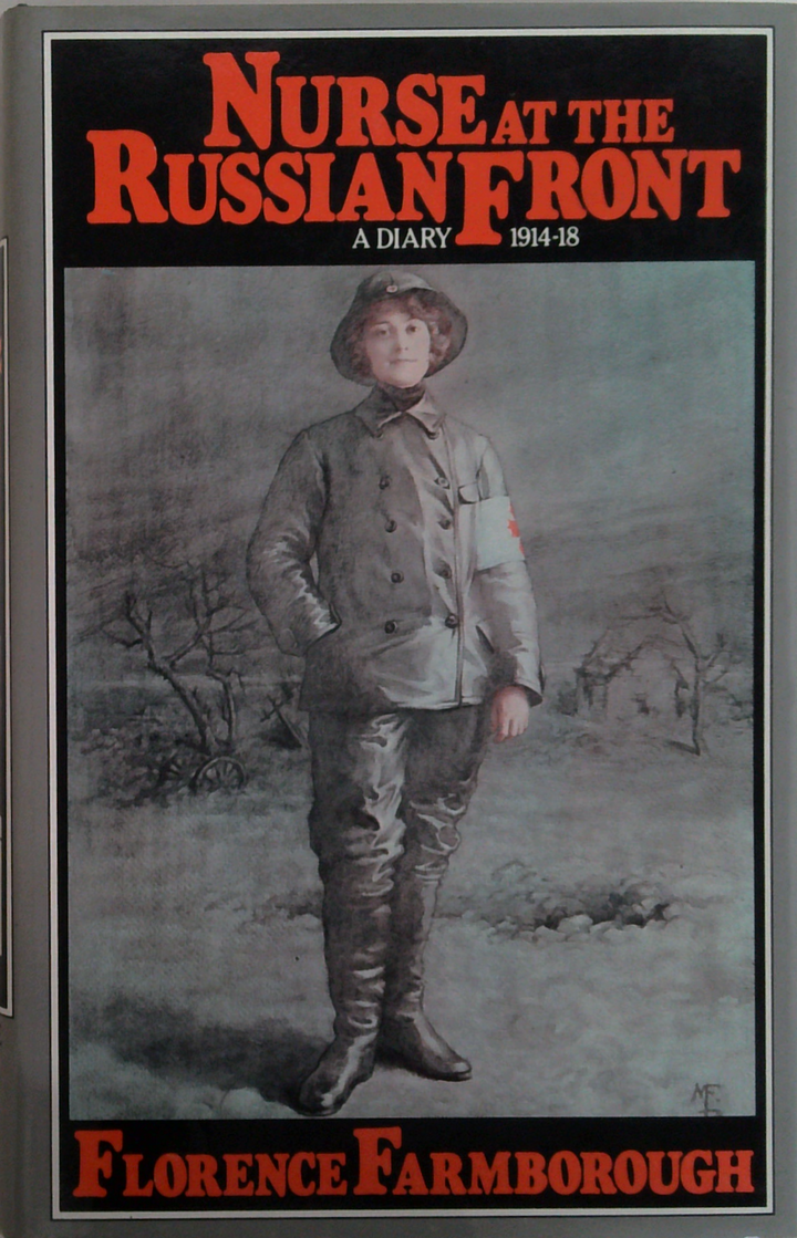Nurse At The Russian Front: A Diary 1914-18