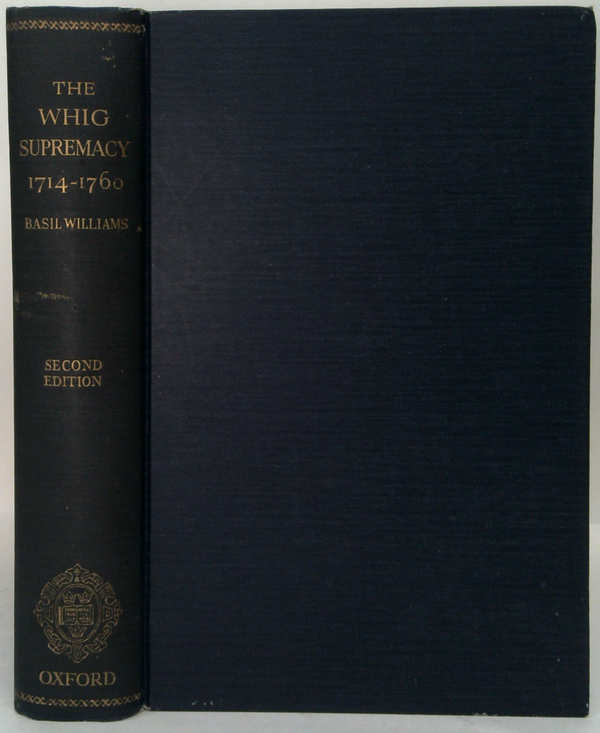 The Whig Supremacy: 1714-1760