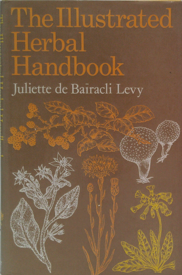 The Illustrated Herbal Handbook