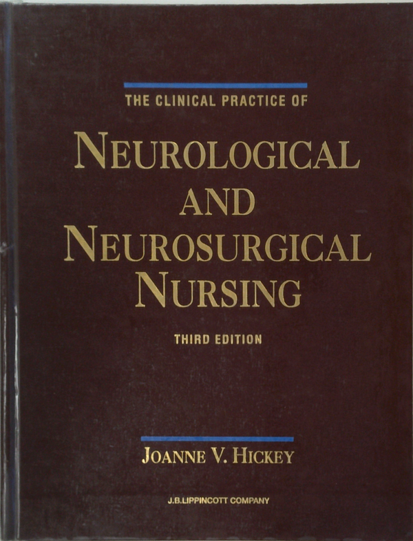 The Clinical Practice Of Neurological And Neurosurgical Nursing