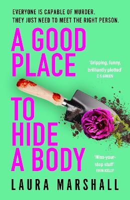 A Good Place to Hide a Body: Bad Sisters meets The Good Life in this fresh and funny thriller