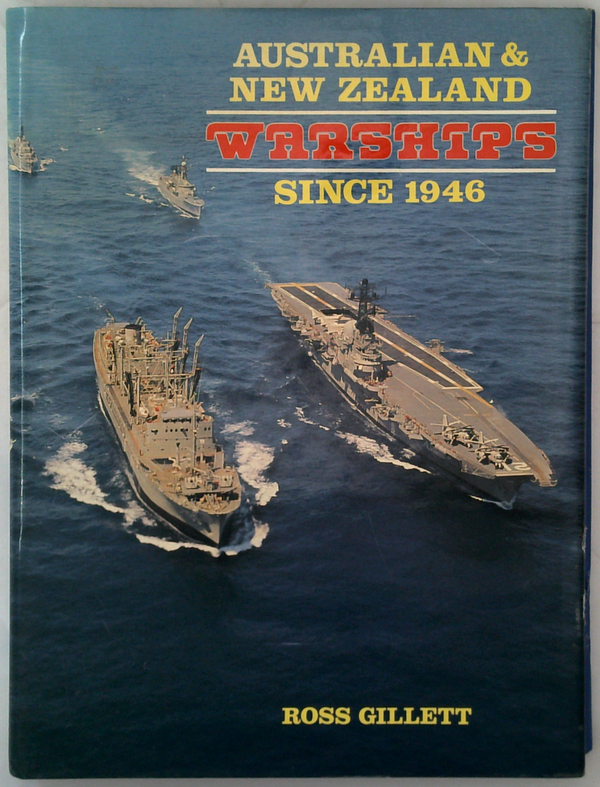 Australian & New Zealand Warships Since 1946