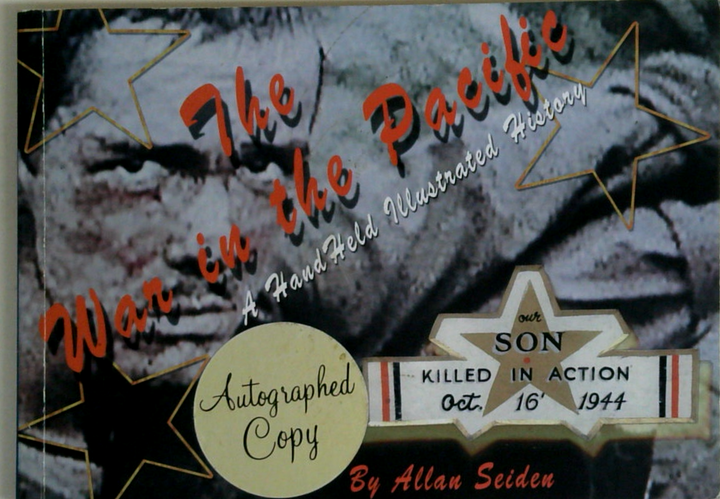 The War In The Pacific: A Hand Held Illustrated History (SIGNED)