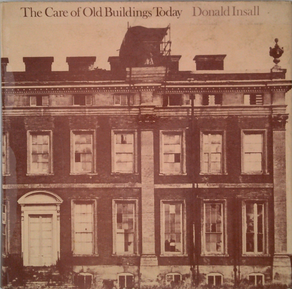 The Care Of Old Buildings Today