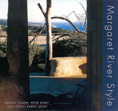 Margaret River Style