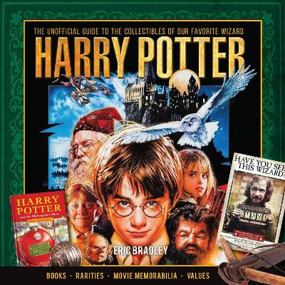 Harry Potter - The Unofficial Guide to the Collectibles of Our