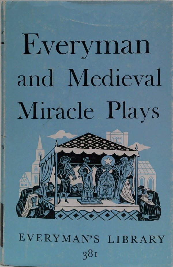Everyman And Medieval Miracle Plays