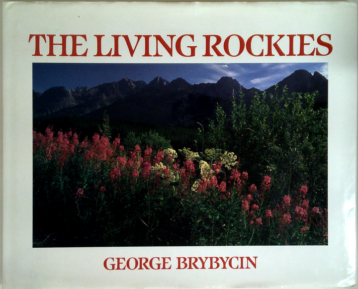 The Living Rockies (SIGNED)