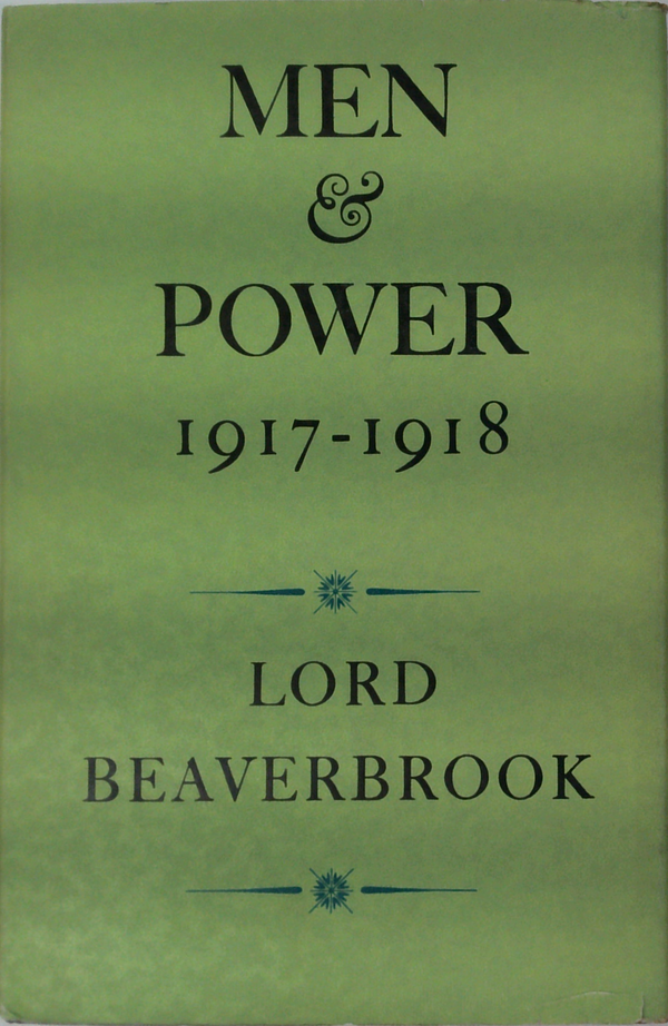 Men & Power 1917-1918