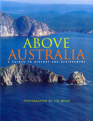 Above Australia: a Salute to History and Achievement: A Salute to