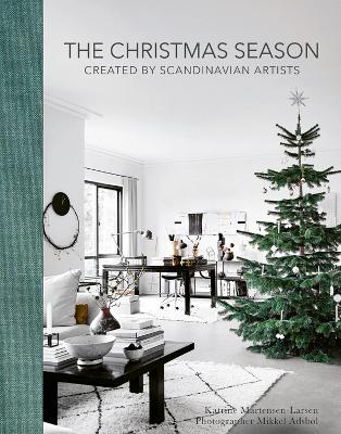 The Christmas Season: Created By Scandinavian Artists