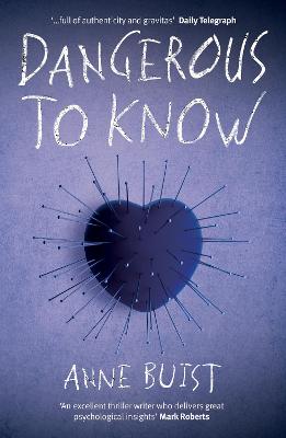 Dangerous to Know: A Psychological Thriller featuring Forensic